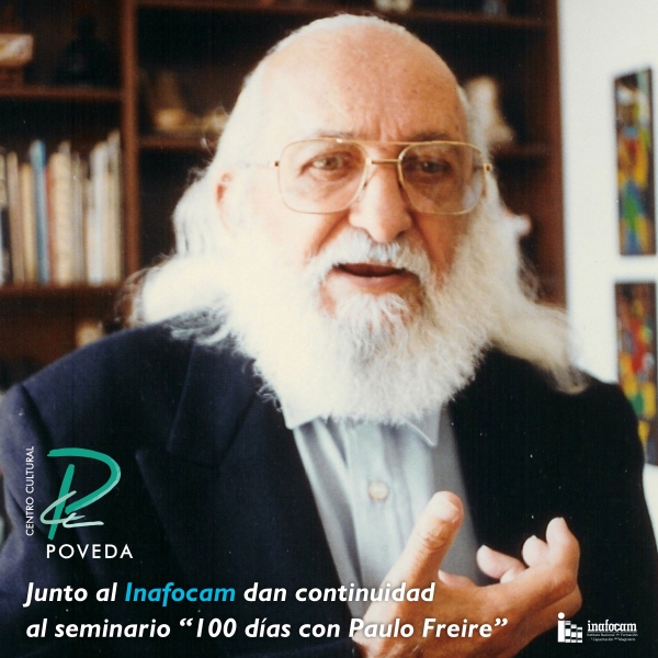 Inafocam y el ISESP dan continuidad al seminario “100 Días con Paulo Freire”