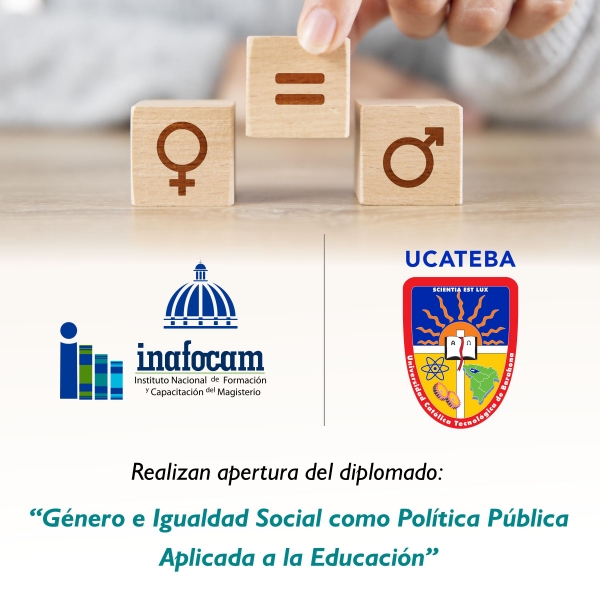 Inafocam y Ucateba realizan apertura del diplomado “Género e Igualdad Social como Política Pública Aplicada a la Educación”